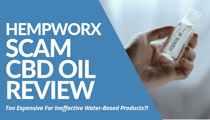 HempWorx Scam CBD Oil Review - Your Online Revenue