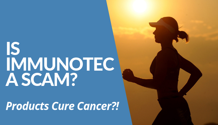 Is Immunotec A Scam Or Legit? This MLM Company Claims Products Cure Immune-Related Diseases As Cancer. Does Company Encourages Consultants Scatter False Claims?