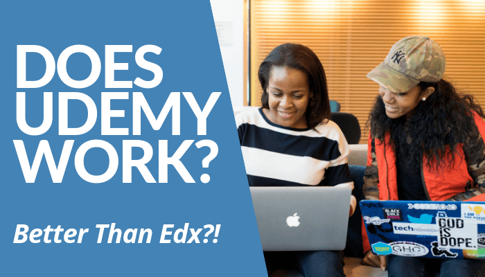 Does Udemy Work? Is Mass Open Online Course Platform Better Than EdX? Read My Comprehensive & Brutally Honest Review & Learn How To Benefit From It. Click Here.