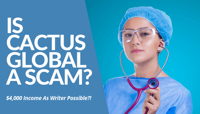 Is Cactus Global A Scam? The Indian-Based Medical Communications Company Proved Itself As An Exceptional Hub For Writers, Editors, & Freelancers To Make Money.
