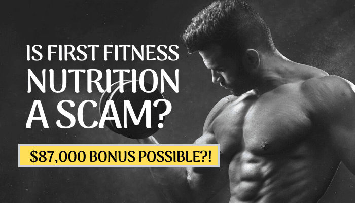 Is First Fitness Nutrition A Scam 39 Investment For 87 000 Profit 